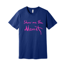 Load image into Gallery viewer, Show Me the Monet T-Shirt