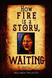 How Fire is a Story, Waiting