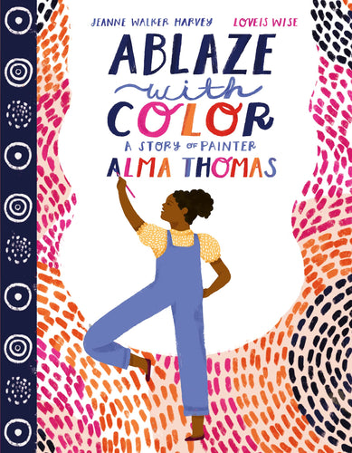 Ablaze with Color: Alma Thomas