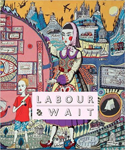 Labour and Wait