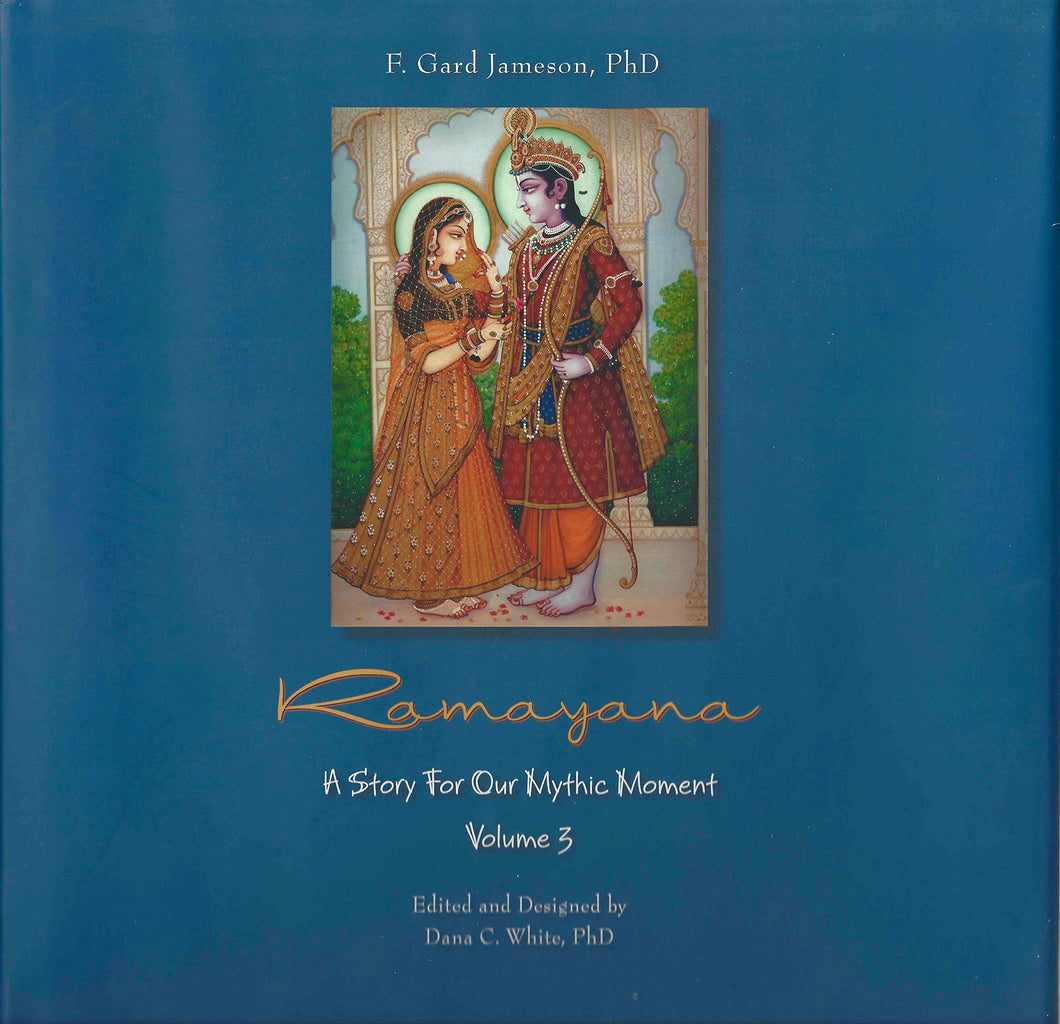 Ramayana: A Story for Our Mythic Moment - Volume 3
