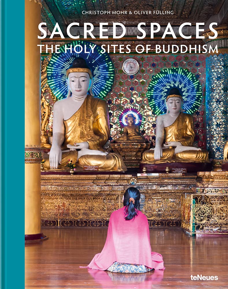 Sacred Spaces: Holy Sites of Buddhism